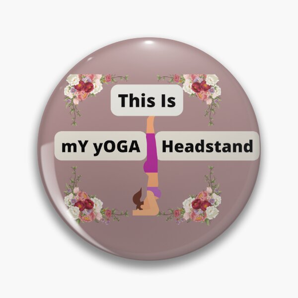 Item preview, This Is My Yoga Headstand designed and sold by SolSel ⭐⭐⭐⭐⭐.