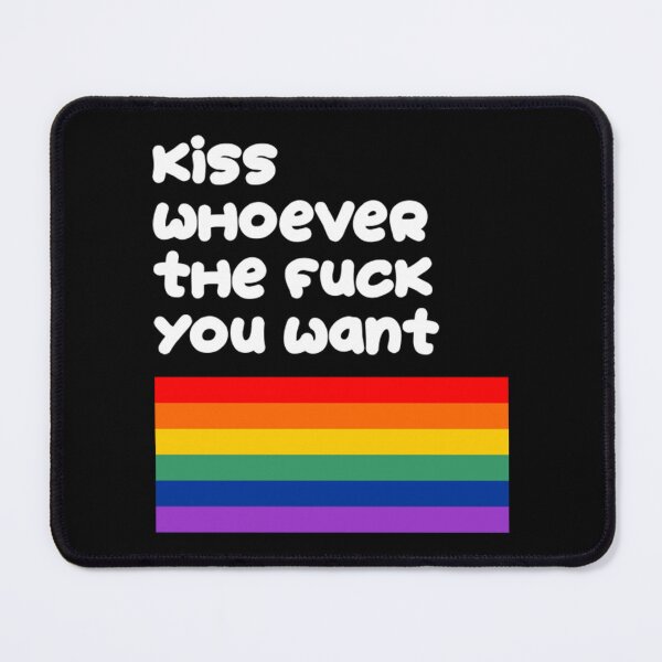 Item preview, Kiss Whoever the Fuck you Want - gay pride designed and sold by CsaDmio.