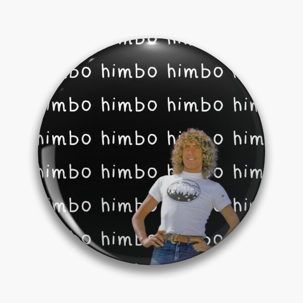 Item preview, Roger Daltrey Himbo designed and sold by plathisms.