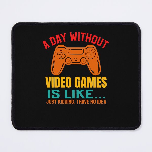 Item preview, A Day Without Video Games Funny Video Gamer Gift designed and sold by 3colors3.