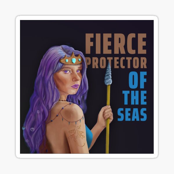 Fierce Protector of the Seas Sticker