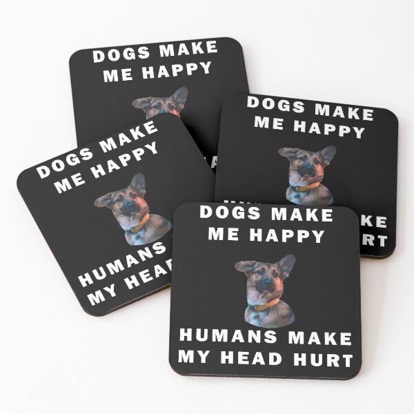 Item preview, Dogs Make Me Happy Humans Make My Head Hurt Quote designed and sold by apuppyfeed.