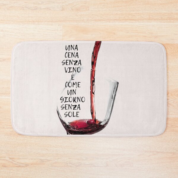 Item preview, Una cena senza vino è como un giorno senza sole designed and sold by omaeth303.