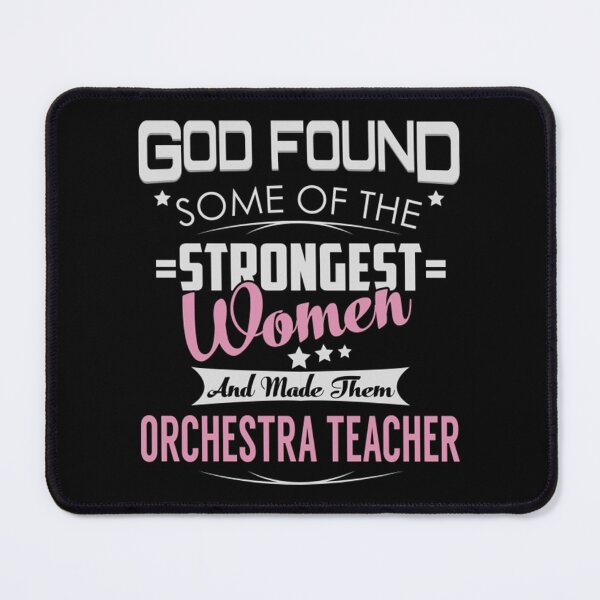 Item preview, Orchestra Teacher Strongest Women designed and sold by CsaDmio.