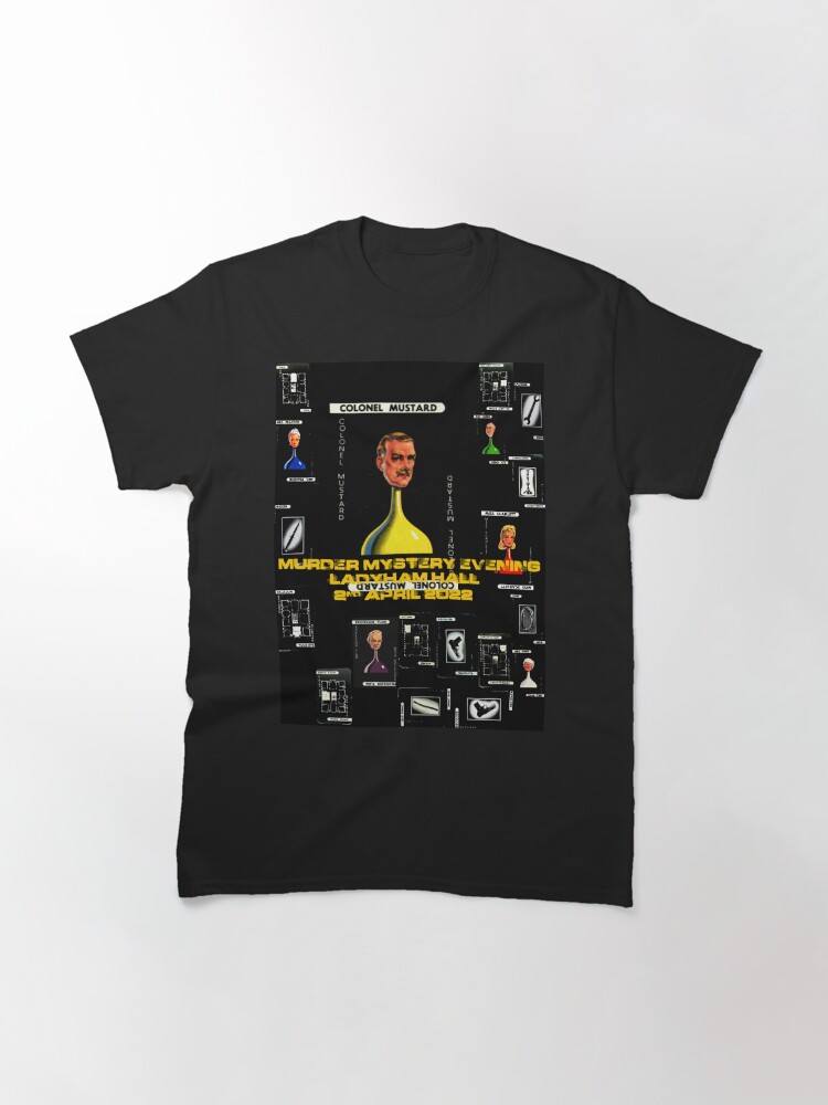 Aperçu 3 sur 7. T-shirt classique avec l'œuvre Soirée mystère Moutarde Murder - Texte d'empreintes digitales créée et vendue par Scratchy-Ed.