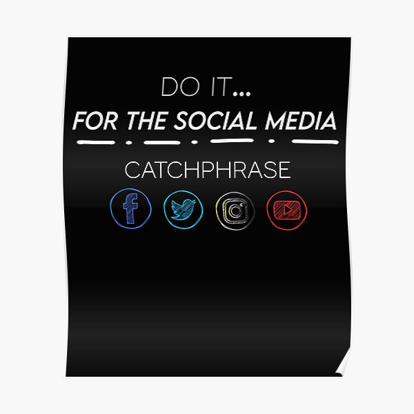 Poster Faites Le Pour Les Medias Sociaux Slogan Citation Drole De Medias Sociaux Disant Par Normanjave Redbubble