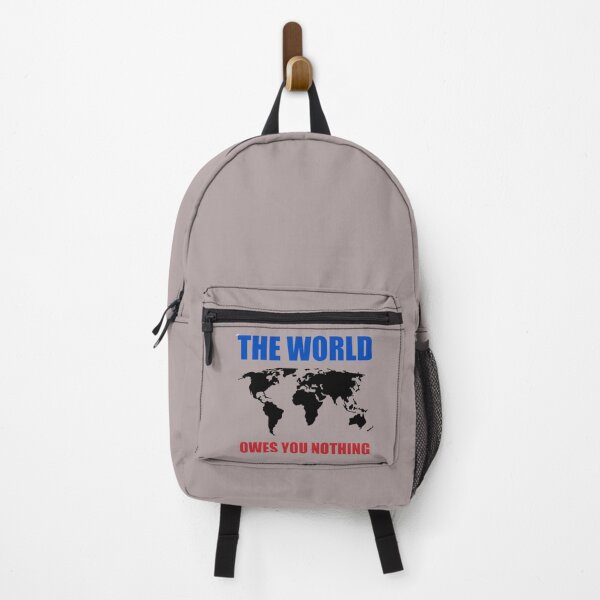Item preview, The World Owes You Nothing , funny designed and sold by dortmond.