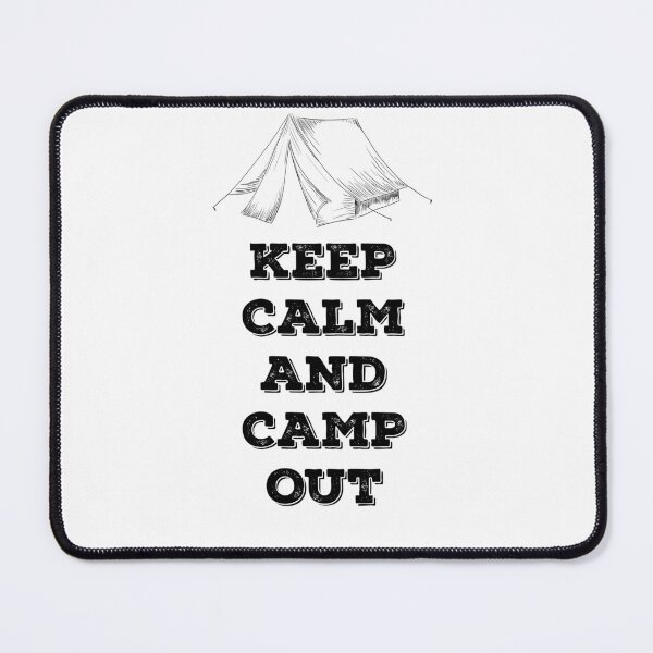 Item preview, keep calm, camp out, humor camper gift designed and sold by lapolonaise.