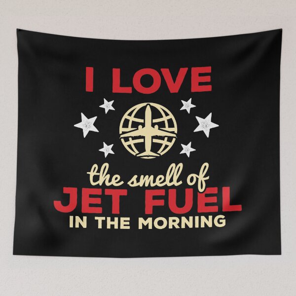 Item preview, I Love The Smell Of Aviation Jet Fuel In The Morning designed and sold by wingstar.