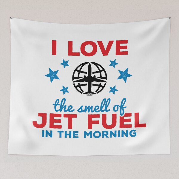 Item preview, I Love The Smell Of Aviation Jet Fuel In The Morning designed and sold by wingstar.