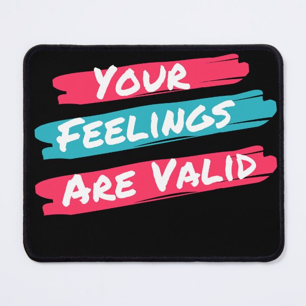 Item preview, Your Feelings Are Valid , World Teen Mental Wellness Day designed and sold by YLartist.