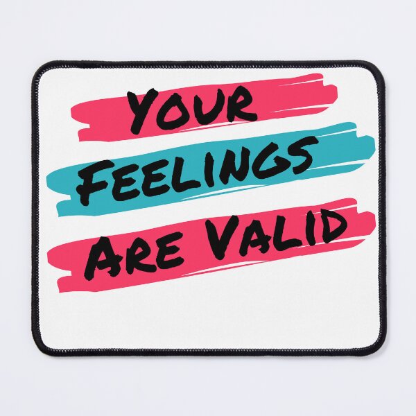 Item preview, Your Feelings Are Valid , World Teen Mental Wellness Day designed and sold by YLartist.