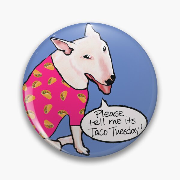 Item preview, Bull Terrier Taco Tuesday designed and sold by BRobinson.