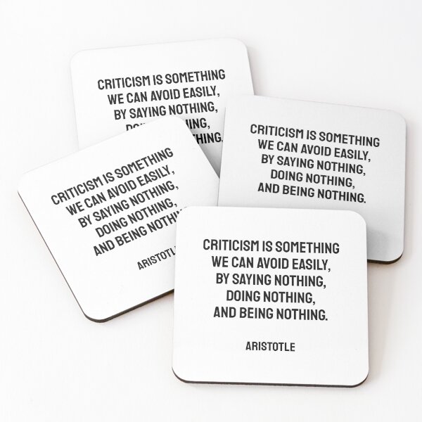 Item preview, Criticism is something we can avoid easily, by saying nothing, doing nothing, and being nothing -  Aristotle philosophy wisdom quote designed and sold by Inspirationmotivation.