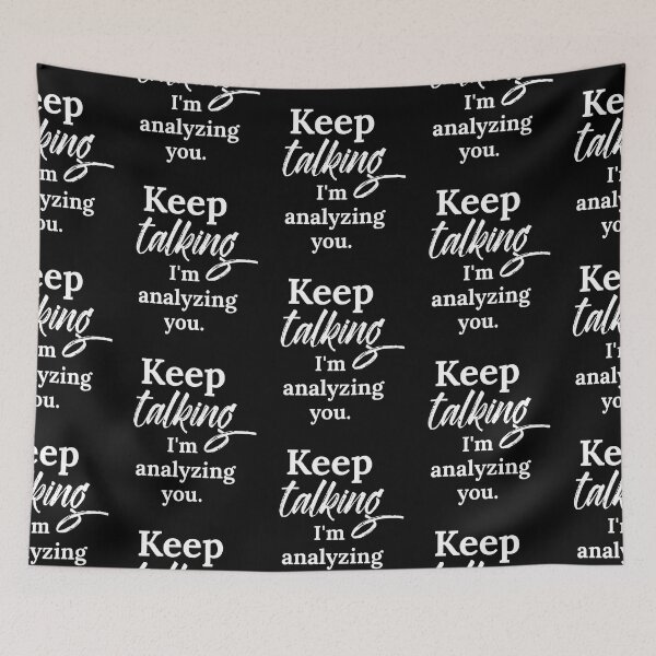 Item preview, Keep Talking I am Analyzing You designed and sold by Light79.