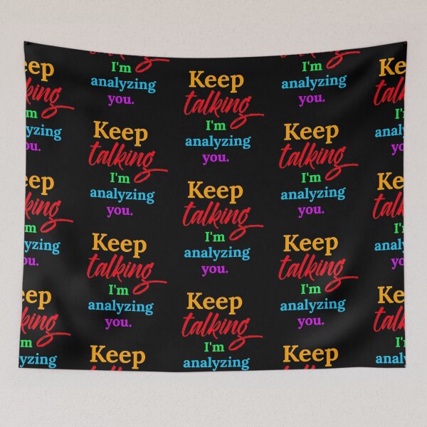 Item preview, Keep Talking I am Analyzing You designed and sold by Light79.
