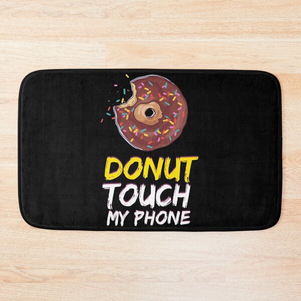 Item preview, Donut Touch My Phone designed and sold by WALID65.