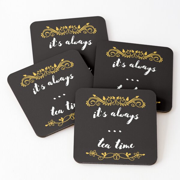 Item preview, It's always tea time. designed and sold by Design Vibes.