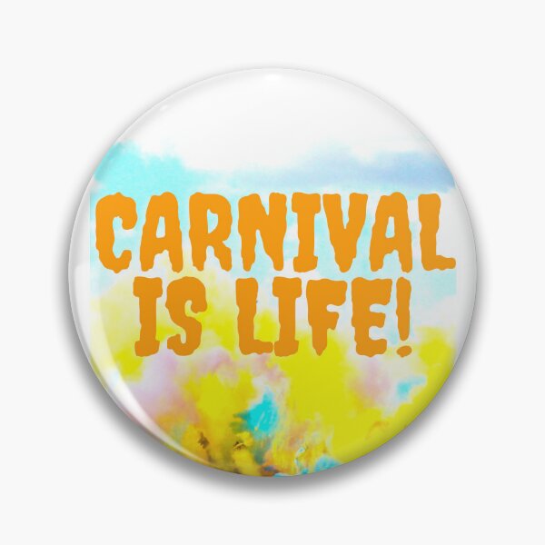 Item preview, Carnival is Life designed and sold by Giographix.