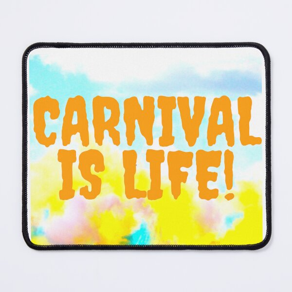 Item preview, Carnival is Life designed and sold by Giographix.