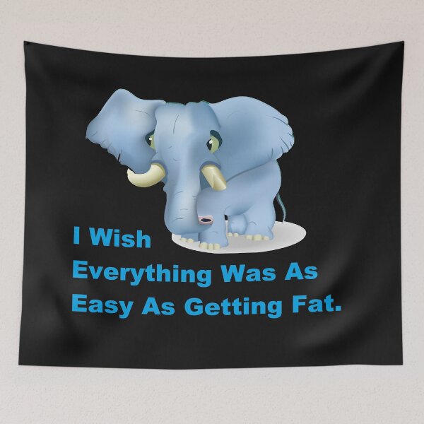 Item preview, I Wish Everything Was As Easy As Getting Fat. designed and sold by DistinguishedMe.