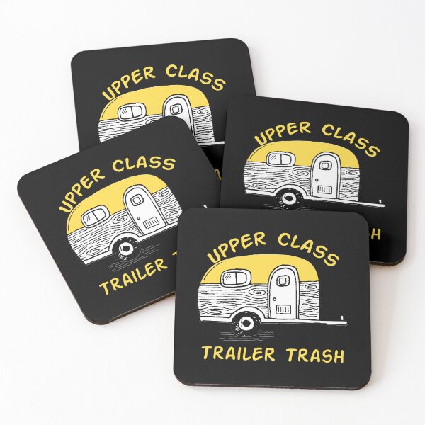 Item preview, Rv Camping Car Funny Quote - Upper Class Trailer Trash designed and sold by Outdoorsy World.