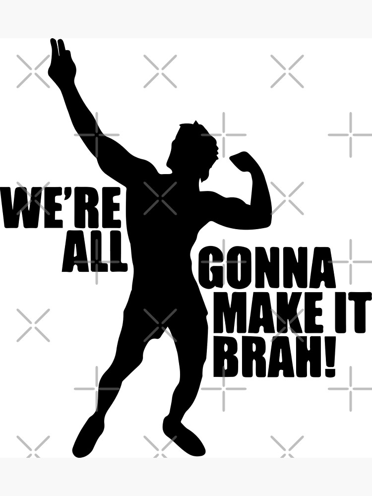 "Zyzz Were All Gonna Make It Brah Motivation zyzz" Photographic Print