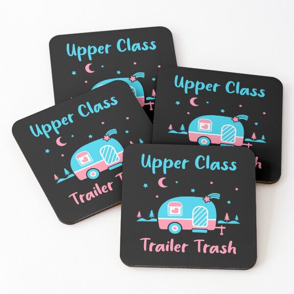 Item preview, Rv Camping Car Funny Quote - Upper Class Trailer Trash designed and sold by Outdoorsy World.