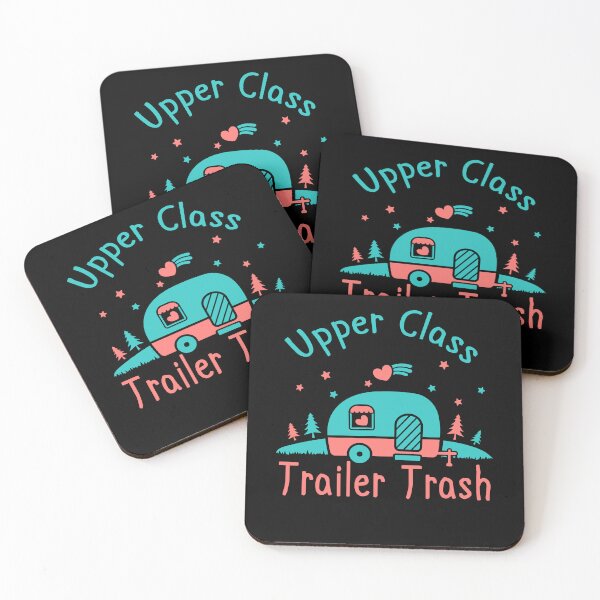 Item preview, Rv Camping Car Funny Quote - Upper Class Trailer Trash designed and sold by Outdoorsy World.