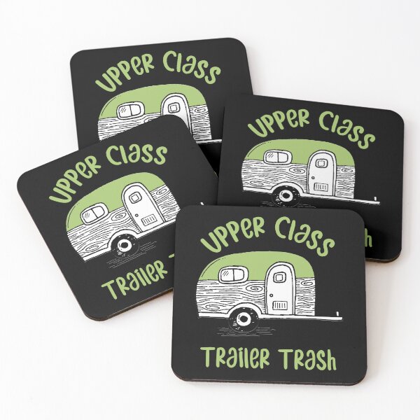 Item preview, Rv Camping Car Funny Quote - Upper Class Trailer Trash designed and sold by Outdoorsy World.