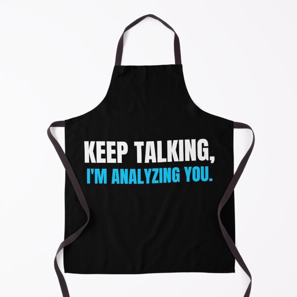 Item preview, Keep Talking I am Analyzing You designed and sold by Light79.