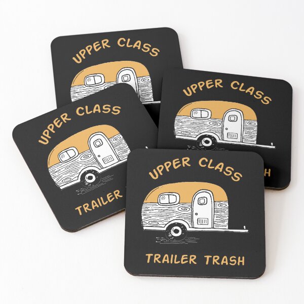Item preview, Rv Camping Car Funny Quote - Upper Class Trailer Trash designed and sold by Outdoorsy World.