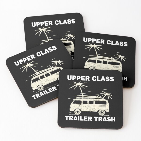 Item preview, Rv Camping Car Funny Quote - Upper Class Trailer Trash designed and sold by Outdoorsy World.