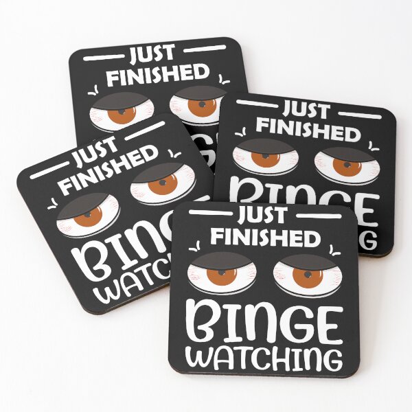 Item preview, Binge Watching Tv Shows Tired Sleepless Eyes Design Just Finished Binge Watching  designed and sold by krysoth.