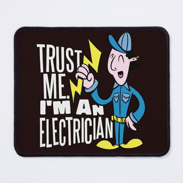 Item preview, Hilarious Occupation Electrician Trust Me I'm An Electrician designed and sold by fantasticdesign.
