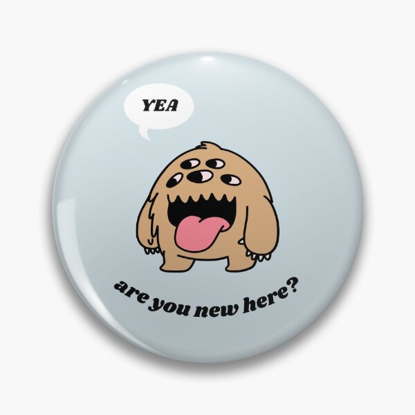 Item preview, Are You New Here? - YEA designed and sold by 97-Mk.