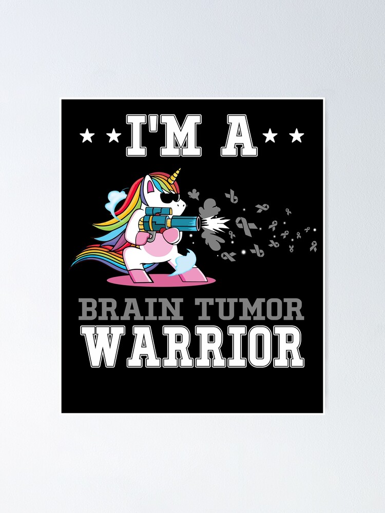Unicorn Brain Tumor Awareness - I'm A Warrior Brain Tumor