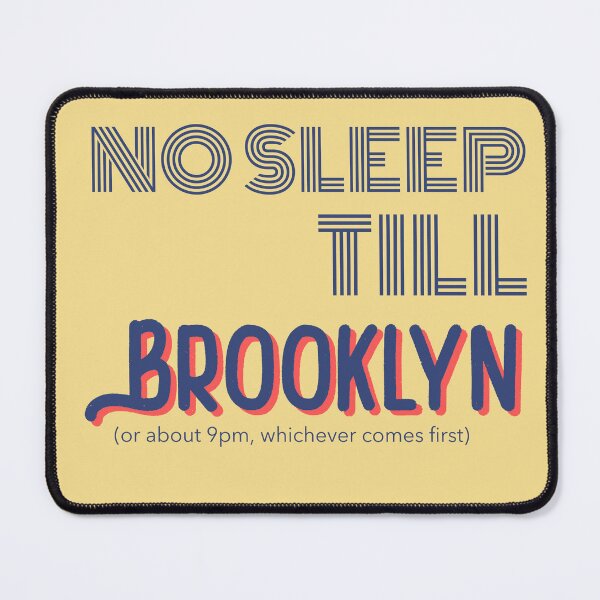 Item preview, No Sleep Till Brooklyn designed and sold by Snazzberrys.