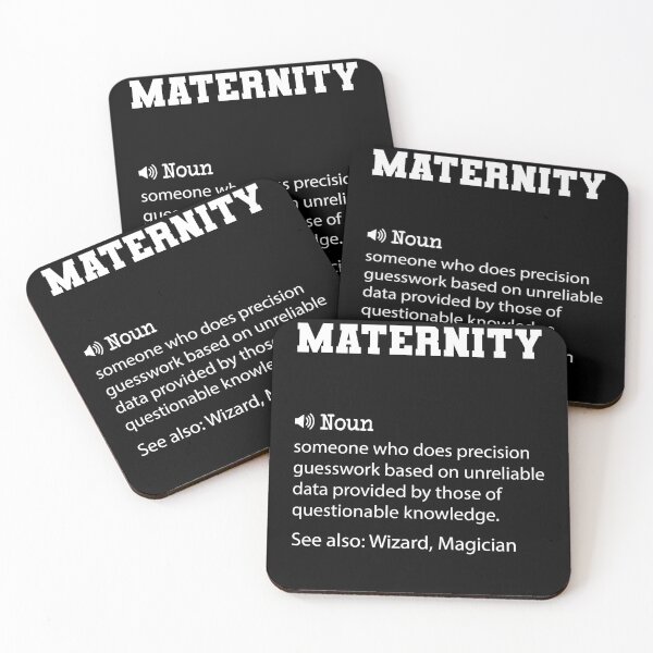 Item preview, Maternity Definition, Funny Maternity Quote, Cool gift for Maternity lover designed and sold by ZAstore.