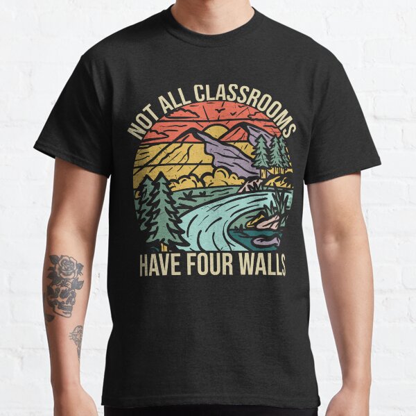 Item preview, Not All Classrooms Have Four Walls , Camping Hiking Quote designed and sold by Outdoorsy World.
