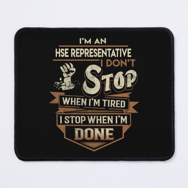 Item preview, Hse Representative T Shirt - I Stop When Done Job Gift Item Tee designed and sold by natalinedk.