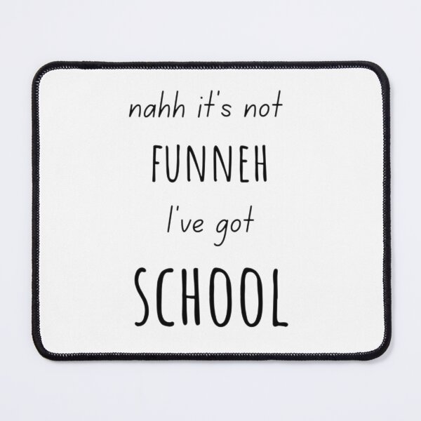 Item preview, It’s not funny I’ve got school light designed and sold by natcat-designs.