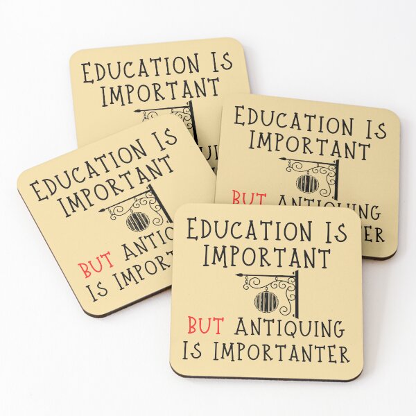 Item preview, Education Is Important but Antiquing Is Importanter Funny shirt men gift women gift designed and sold by InnovantDesigns.