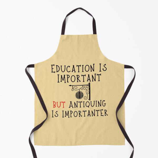Item preview, Education Is Important but Antiquing Is Importanter Funny shirt men gift women gift designed and sold by InnovantDesigns.