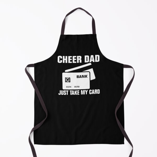 Item preview, Cheer Dad Just Take My Card designed and sold by TooFlyDesign.