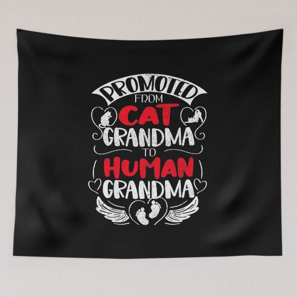 Item preview, Promoted from Cat Grandma to Human Grandma, Funny Cat Lover Grandma Quote designed and sold by orangeblue21.