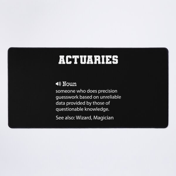 Item preview, Actuaries Definition, Funny Actuaries Quote, Cool gift for Actuaries lover designed and sold by ZAstore.