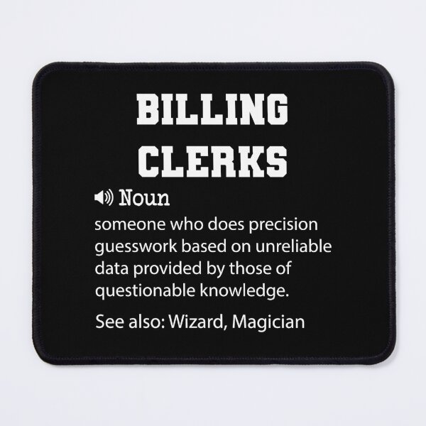 Item preview, Billing Clerks Definition, Funny Billing Clerks Quote, Cool gift for Billing Clerks lover designed and sold by ZAstore.