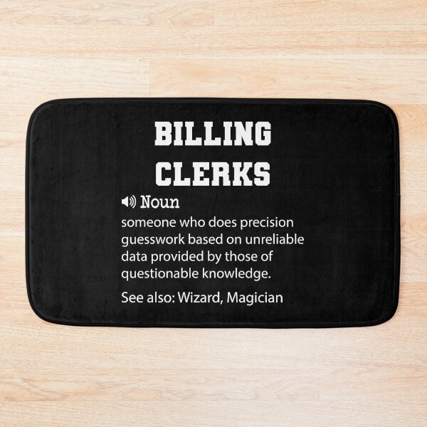 Item preview, Billing Clerks Definition, Funny Billing Clerks Quote, Cool gift for Billing Clerks lover designed and sold by ZAstore.