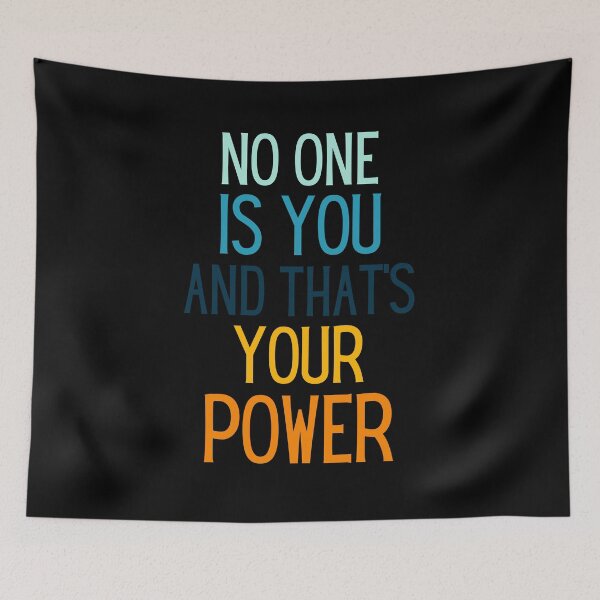 Item preview, No One Is You And That's Your Power  designed and sold by Gilyglo.